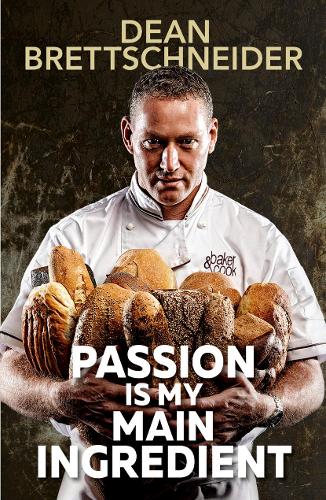 Паперова книга «Passion Is My Main Ingredient CONTACT AUTHOR», автор Д. Бреттшнайдер - фото №1