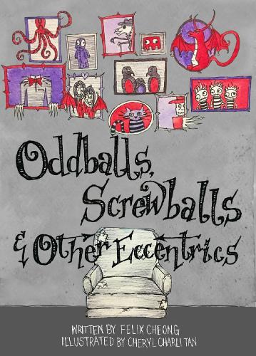Паперова книга «Oddballs, Screwballs and Other Eccentrics», автор Фелікс Чонг - фото №1