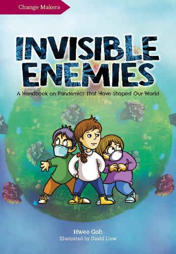 Бумажная книга «Invisible Enemies: A Handbook on Pandemics That Have Shaped Our World», автор Хви Го - фото №1