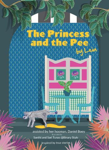 Бумажная книга «The Princess and the Pee: A Tale of an Ex-Breeding Dog Who Never Knew Love by Leia», автор Даниэль Бой - фото №1