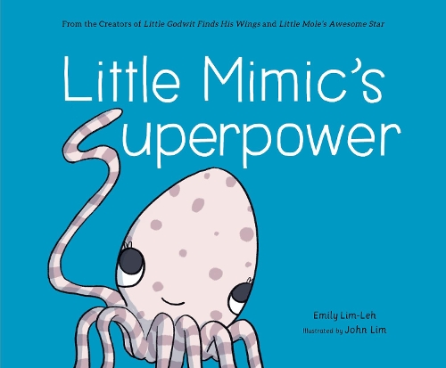 Паперова книга «Little Mimic’s Superpower», автор Емілі Лім-Ле - фото №1
