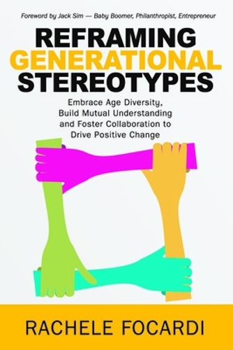 Бумажная книга «Reframing Generational Stereotypes», автор Ракеле Фокарди - фото №1