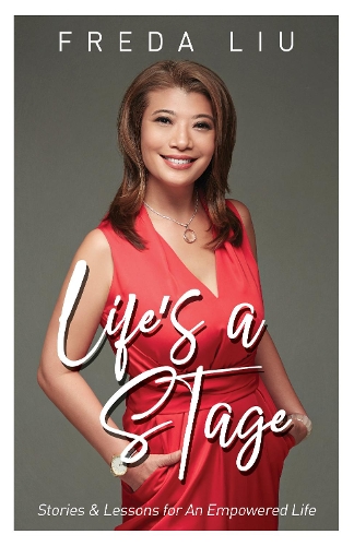 Бумажная книга «Life’s A Stage : Stories and Lessons for an Empowered Life», автор Фреда Лю - фото №1