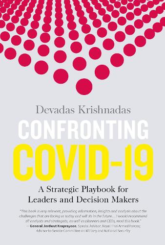 Бумажная книга «Confronting Covid-19: A Strategic Playbook for Leaders and Decision Makers», автор Девадас Кришнадас - фото №1