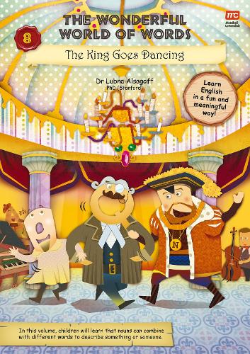 Бумажная книга «The Wonderful World of Words Volume 8: The King Goes Dancing», автор Любна Алсагофф - фото №1