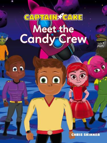 Бумажная книга «Captain Cake: Meet the Candy Crew», автор Крис Скиннер - фото №1