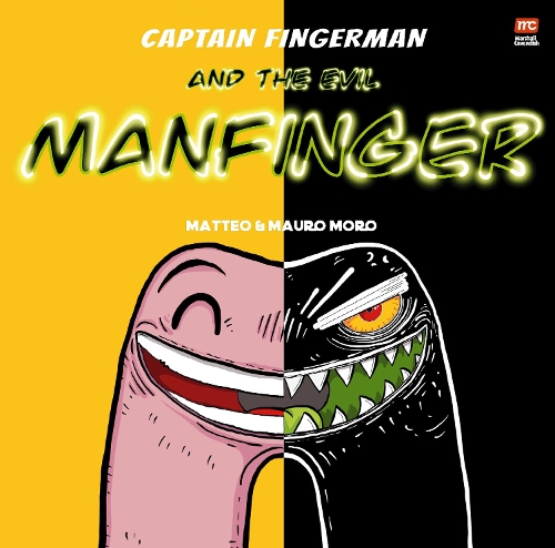 Паперова книга «Captain Fingerman: The Evil Manfinger», автор Мауро Моро - фото №1