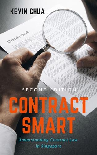 Паперова книга «Contract Smart (2nd Edition): Understanding Contract Law in Singapore», автор Чуа Кевін - фото №1