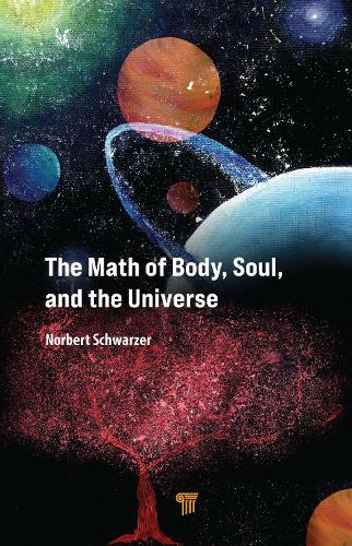 [object Object] «The Math of Body, Soul, and the Universe», автор Норберт Шварцер - фото №1
