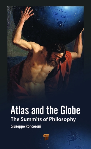 Паперова книга «Atlas and the Globe: The Summits of Philosophy», автор Джузеппе Ронкороні - фото №1