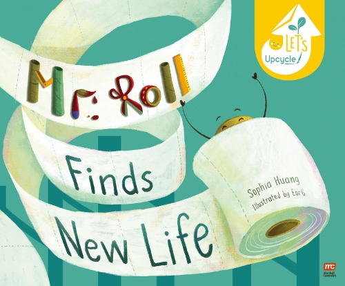 Бумажная книга «Mr Roll Finds New Life», автор София Хуанг - фото №1