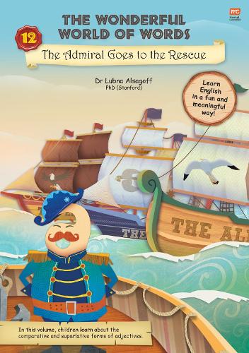 [object Object] «The The Wonderful World of Words: Admiral Goes to the Rescue: Volume 12», автор Любна Алсагофф - фото №1