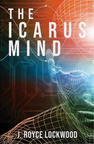 Паперова книга «The Icarus Mind», автор Дж. Ройс Локвуд - фото №1