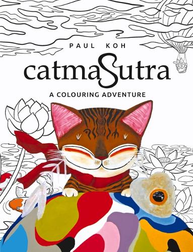 Бумажная книга «Catmasutra: A Colouring Adventure», автор Пол Кох - фото №1
