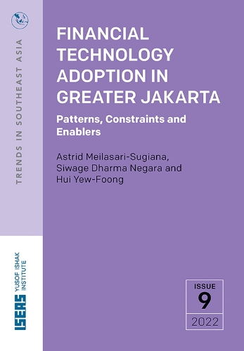 Паперова книга «Financial Technology Adoption in Greater Jakarta: Patterns, Constraints and Enablers», авторів Астрід Мейласарі-Сугіана, Хуй Ю-Фун, Сіваге Дхарма Негара - фото №1