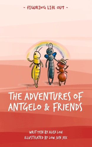 Бумажная книга «The Adventures of Antgelo and Friends», автор Алекс Лох - фото №1