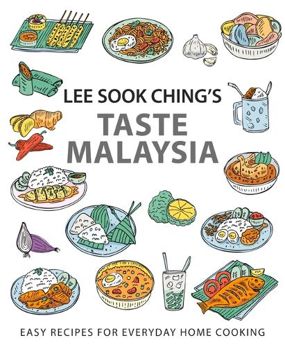 Бумажная книга «Lee Sook Ching's Taste Malaysia: Easy Recipes for Everyday Home Cooking», автор Ли Сук Чинг - фото №1