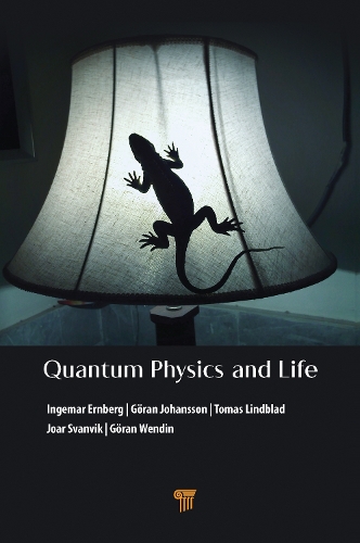 Паперова книга «Quantum Physics and Life: How We Interact with the World Inside and Around Us», авторів Горан Йоханссон, Горан Вендін, Інгемар Ернберг, Йоар Сванвік - фото №1
