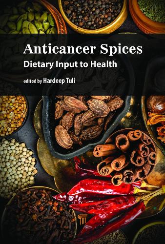 Паперова книга «Anticancer Spices: Dietary Input to Health», автор Хардіп Сінгх Тулі - фото №1