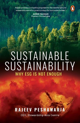 Бумажная книга «Sustainable Sustainability: Why ESG is Not Enough», автор Раджив Пешавария - фото №1