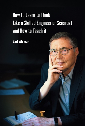 Паперова книга «How to Learn to Think like a Skilled Engineer or Scientist and How to Teach It», автор Карл Віман - фото №1
