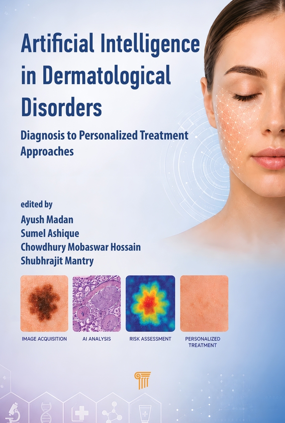 Паперова книга «Artificial Intelligence in Dermatological Disorders: Diagnosis to Personalized Treatment Approaches», авторів Аюш Мадан, Чоудхурі Мобасвар Хоссейн, Шубхраджит Мантрі, Сумель Ашик - фото №1