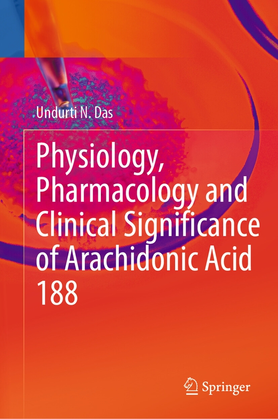 Бумажная книга «Physiology, Pharmacology and Clinical Significance of Arachidonic Acid», автор Ундурти Н. Дас - фото №1