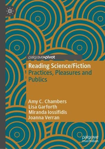 Паперова книга «Reading Science/Fiction: Practices, Pleasures and Publics», автор Ліза Гарфорт - фото №1