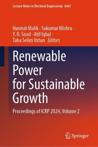 Паперова книга «Renewable Power for Sustainable Growth: Proceedings of ICRP 2024, Volume 2» - фото №1