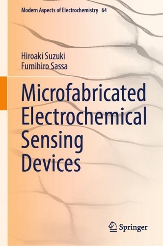 Паперова книга «Microfabricated Electrochemical Sensing Devices», авторів Фуміхіро Сасса, Хіроакі Сузукі - фото №1