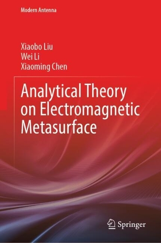 Паперова книга «Analytical Theory on Electromagnetic Metasurface», авторів Вей Лі, Сяобо Лю, Сяомін Чень - фото №1