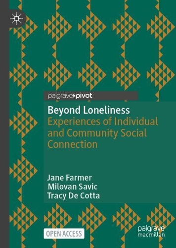 Бумажная книга «Beyond Loneliness: Experiences of Individual and Community Social Connection», автор Джейн Фармер - фото №1