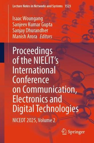 Бумажная книга «Proceedings of the NIELIT’s International Conference on Communication, Electronics and Digital Technologies: NICEDT 2025, Volume 2» - фото №1