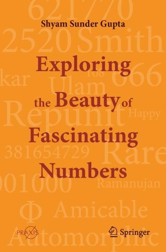 [object Object] «Exploring the Beauty of Fascinating Numbers», автор Шьям Сандер Гупта - фото №1