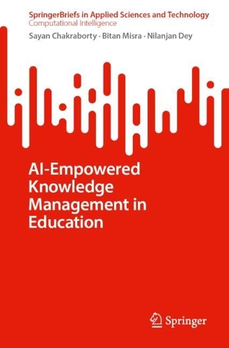 Бумажная книга «AI-Empowered Knowledge Management in Education», автор Ниланджан Дей - фото №1