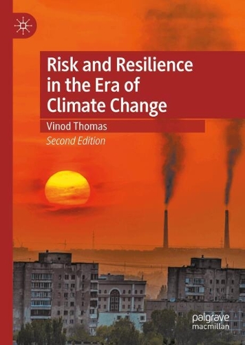 Бумажная книга «Risk and Resilience in the Era of Climate Change», автор Винод Томас - фото №1