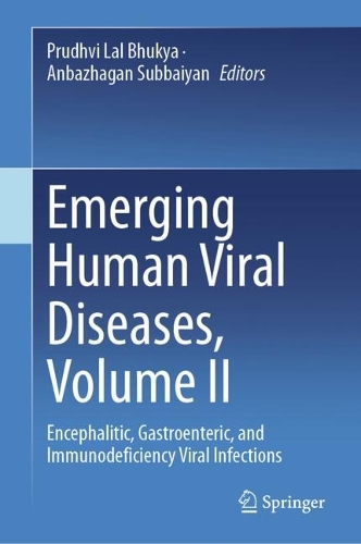 Бумажная книга «Emerging Human Viral Diseases, Volume II: Encephalitic, Gastroenteric, and Immunodeficiency Viral Infections» - фото №1