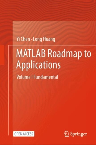 [object Object] «MATLAB Roadmap to Applications: Volume I Fundamental», авторів Лонг Хуанг, І Чен - фото №1