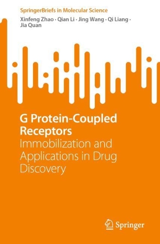 Бумажная книга «G Protein-Coupled Receptors : Immobilization and Applications in Drug Discovery», авторов Цзя Цюань, Цзин Ван, Ци Лян, Цянь Ли, Синьфэн Чжао - фото №1