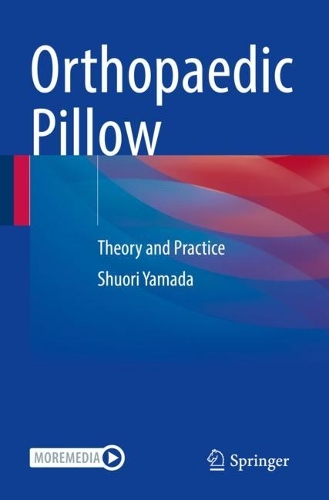 Бумажная книга «Orthopaedic Pillow: Theory and Practice», автор Шуори Ямада - фото №1