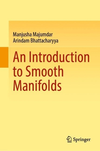 [object Object] «An Introduction to Smooth Manifolds», авторів Аріндам Бхаттачарья, Манджуша Маджумдар - фото №1