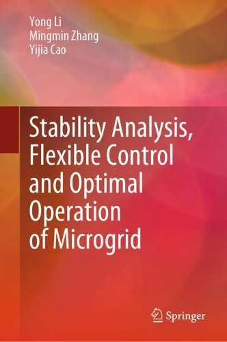 Паперова книга «Stability Analysis, Flexible Control and Optimal Operation of Microgrid», авторів Мінмін Чжан, Іцзя Цао, Йонг Лі - фото №1