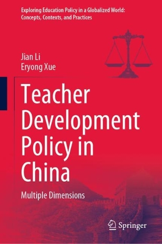 [object Object] «Teacher Development Policy in China: Multiple Dimensions», авторів Ерьонг Сюе, Цзянь Лі - фото №1