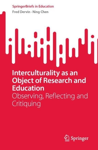 [object Object] «Interculturality as an Object of Research and Education: Observing, Reflecting and Critiquing», авторов Фред Дервин, Нин Чен - фото №1