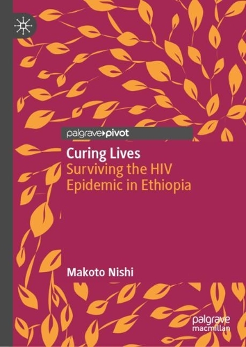Паперова книга «Curing Lives: Surviving the HIV Epidemic in Ethiopia», автор Макото Ніші - фото №1