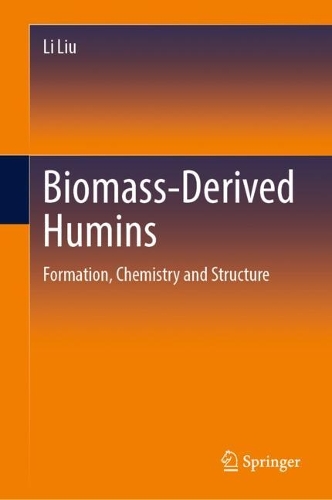 Бумажная книга «Biomass-Derived Humins: Formation, Chemistry and Structure», автор Ли Лю - фото №1