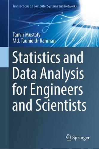 [object Object] «Statistics and Data Analysis for Engineers and Scientists», авторів Таухід Ур Рахман, Танвір Мустафі - фото №1