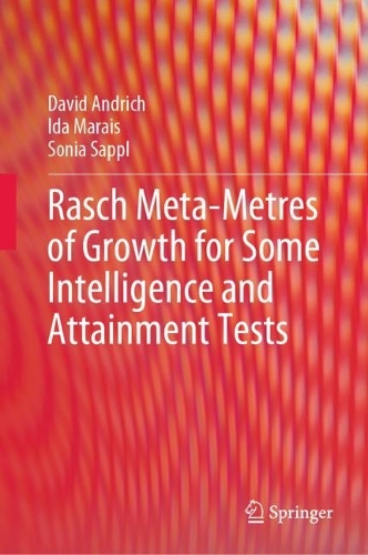 Бумажная книга «Rasch Meta-Metres of Growth for Some Intelligence and Attainment Tests», авторов Дэвид Андрич, Ида Маре, Соня Саппл - фото №1