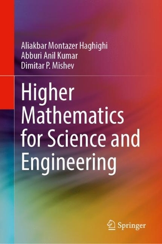 [object Object] «Higher Mathematics for Science and Engineering», авторов Аббури Анил Кумар, Алиакбар Монтазер Хагиги, Димитар П. Мишев - фото №1