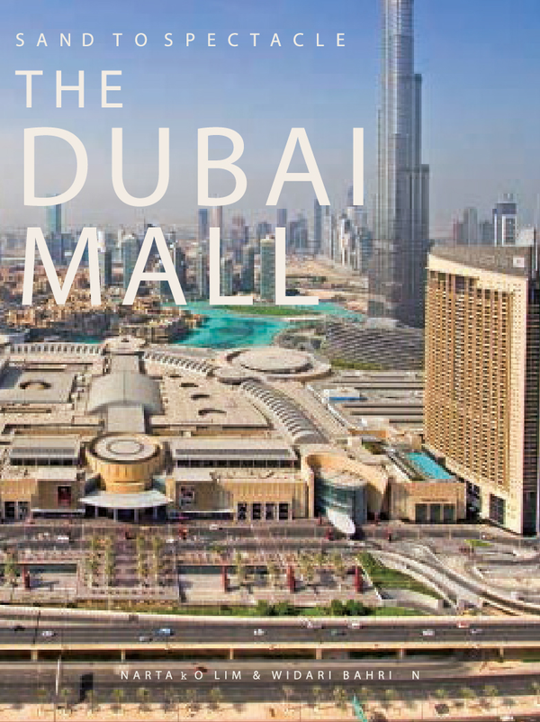 Бумажная книга «Sand to Spectacle The Dubai Mall DP Architects» - фото №1